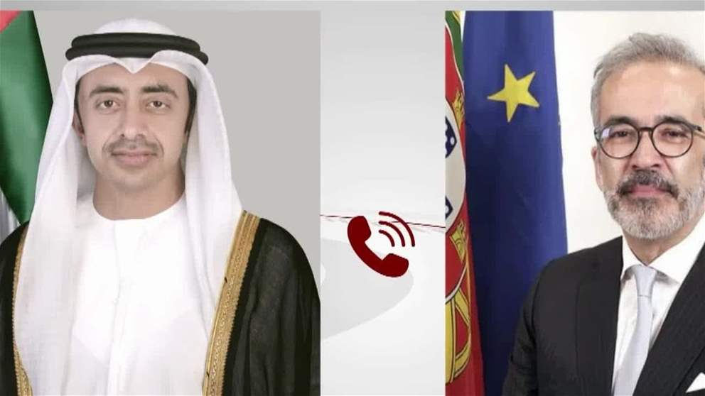 عبد الله بن زايد ووزير الخارجبة البرتغال يبحثان هاتفيا العلاقات الثنائية