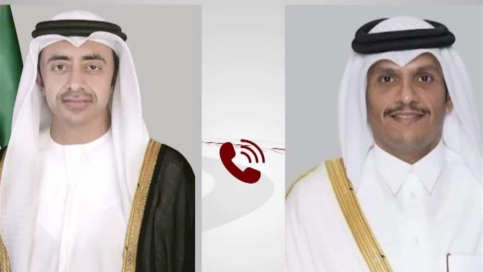 عبدالله بن زايد ورئيس مجلس الوزراء وزير خارجية قطر يبحثان هاتفيا التطورات الاقليمية